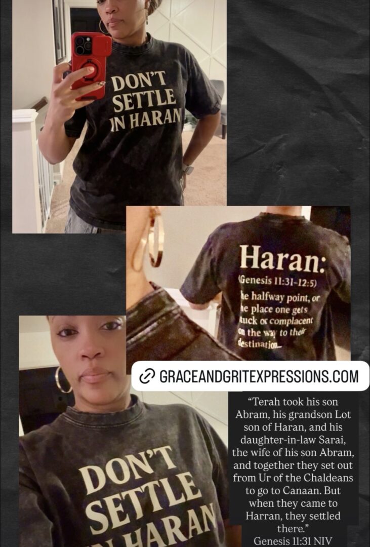 Woman wearing a shirt with the quote about Haran and patience.